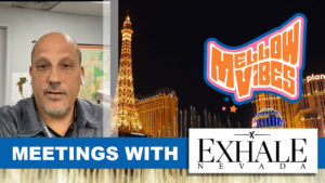 Mellow Vibes Owner Brad Zusman Meets With Pete From Exhale Las Vegas CEO
