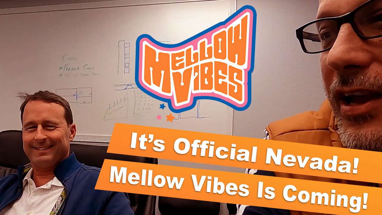 Mellow Vibes Edibles Is Coming To Nevada
